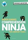 Andrew Jennings: Comprehension Ninja: Inference and Beyond for Lower KS2, Buch