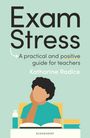 Katharine Radice: Exam Stress, Buch