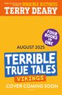 Terry Deary: Terrible True Tales: Vikings, Buch