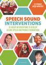 Jacqui Woodcock: Speech Sound Interventions, Buch