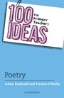 Adam Bushnell: 100 Ideas for Primary Teachers: Poetry, Buch