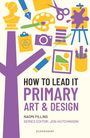 Jon Hutchinson: How to Lead It: Primary Art and Design, Buch