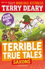 Terry Deary: Terrible True Tales: Saxons, Buch