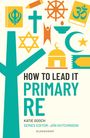 Jon Hutchinson: How to Lead It: Primary RE, Buch