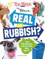 "The Week Junior", "Real or Rubbish?", "Can YOU tell true stories from fake news?", Eichhörnchen, Hund, Astronaut.