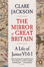 Clare Jackson: The Mirror of Great Britain, Buch