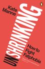 Kate Manne: Unshrinking, Buch