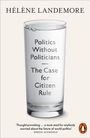 Helene Landemore: Politics Without Politicians, Buch