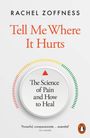 Rachel Zoffness: Tell Me Where It Hurts, Buch