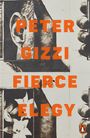 Peter Gizzi: Fierce Elegy, Buch
