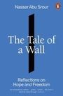 Nasser Abu Srour: The Tale of a Wall, Buch