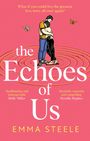 Emma Steele: The Echoes of Us, Buch