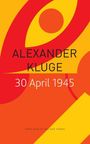 Alexander Kluge: 30 April 1945, Buch