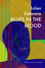 Julien Delmaire: Blues in the Blood, Buch