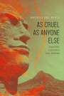 Angelo Del Boca: As Cruel as Anyone Else, Buch