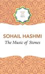 Sohail Hashmi: The Music of Stones, Buch