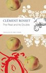 Clement Rosset: The Real and Its Double, Buch