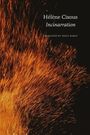 Hélène Cixous: Incinarration, Buch