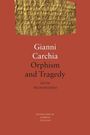 Text: "Gianni Carchia, Orphism and Tragedy, Myth Transfigured, Translated by Alberto Toscano." Brauner Hintergrund, antike Inschrift oben.