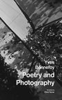 Yves Bonnefoy: Poetry and Photography, Buch