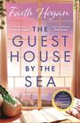 Faith Hogan: The Guest House by the Sea, Buch