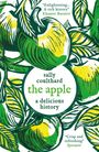Sally Coulthard: The Apple: A Delicious History, Buch
