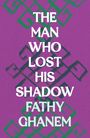 Fathy Ghanem: The Man Who Lost His Shadow, Buch