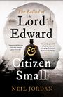 Neil Jordan: The Ballad of Lord Edward and Citizen Small, Buch