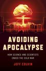 Jeff Colvin: Avoiding Apocalypse, Buch