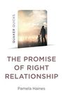 Pamela Haines: Quaker Quicks - The Promise of Right Relationship, Buch