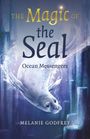 Melanie Godfrey: The Magic of the Seal, Buch