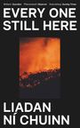 Liadan Ni Chuinn: Every One Still Here, Buch