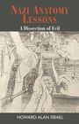 Howard Alan Israel: Nazi Anatomy Lessons, Buch
