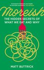 Matt Buttrick: Moreish, Buch