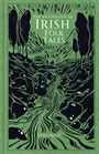 Folk Tales Folk Tales Authors: The Anthology of Irish Folk Tales, Buch