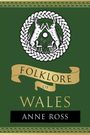 Anne Ross: Folklore of Wales, Buch