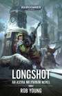 Rob Young: Longshot, Buch
