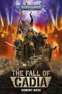 Robert Rath: The Fall of Cadia, Buch
