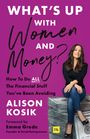 Alison Kosik: What's Up With Women and Money?, Buch