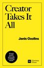 Janis Ozolins: Creator Takes it All, Buch