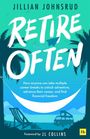 Jillian Johnsrud: Retire Often, Buch