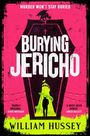 William Hussey: Burying Jericho, Buch