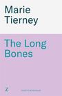 "Marie Tierney", "The Long Bones", "COVER TO BE REVEALED". Zweigeteilter Hintergrund: oben hellgrau, unten lila.