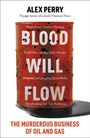Alex Perry: Blood Will Flow, Buch