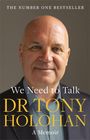 Tony Holohan: We Need to Talk: The Number 1 Bestseller, Buch