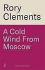 Rory Clements: A Cold Wind From Moscow, Buch