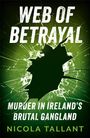 Nicola Tallant: Web of Betrayal, Buch