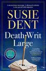 Susie Dent: Death Writ Large, Buch