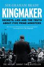 Graham Brady: Kingmaker, Buch