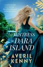 Averil Kenny: The Mistress of Dara Island, Buch
